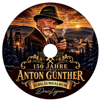 Anton Günther Jubiläums CD, 150 Jahre Anton Günther, Erzgebirge Mundart Lieder, Erzgebirgische Volksmusik CD, Feieromnd Anton Günther, Erzgebirge Tradition Musik